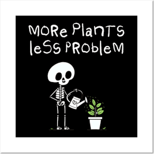 More Plants Less Problem - Earth Day 2024 Posters and Art